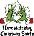 I Love Matching Christmas Shirts