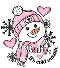 Baby, It's Cold Outside