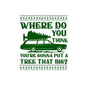 Put A Tree That Big