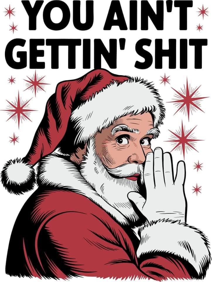 You Ain't Gettin' Shit