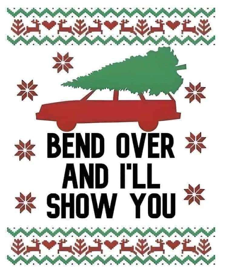 Bend Over And I'll Show You