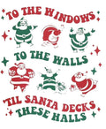 Til Santa Decks These Halls