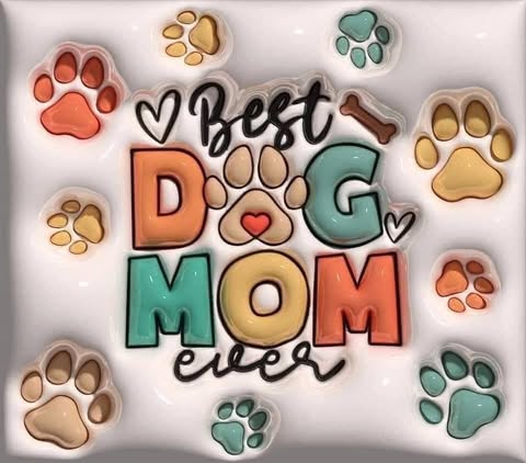 Best Dog Mom Ever
