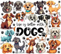 Life Is Better With Dogs