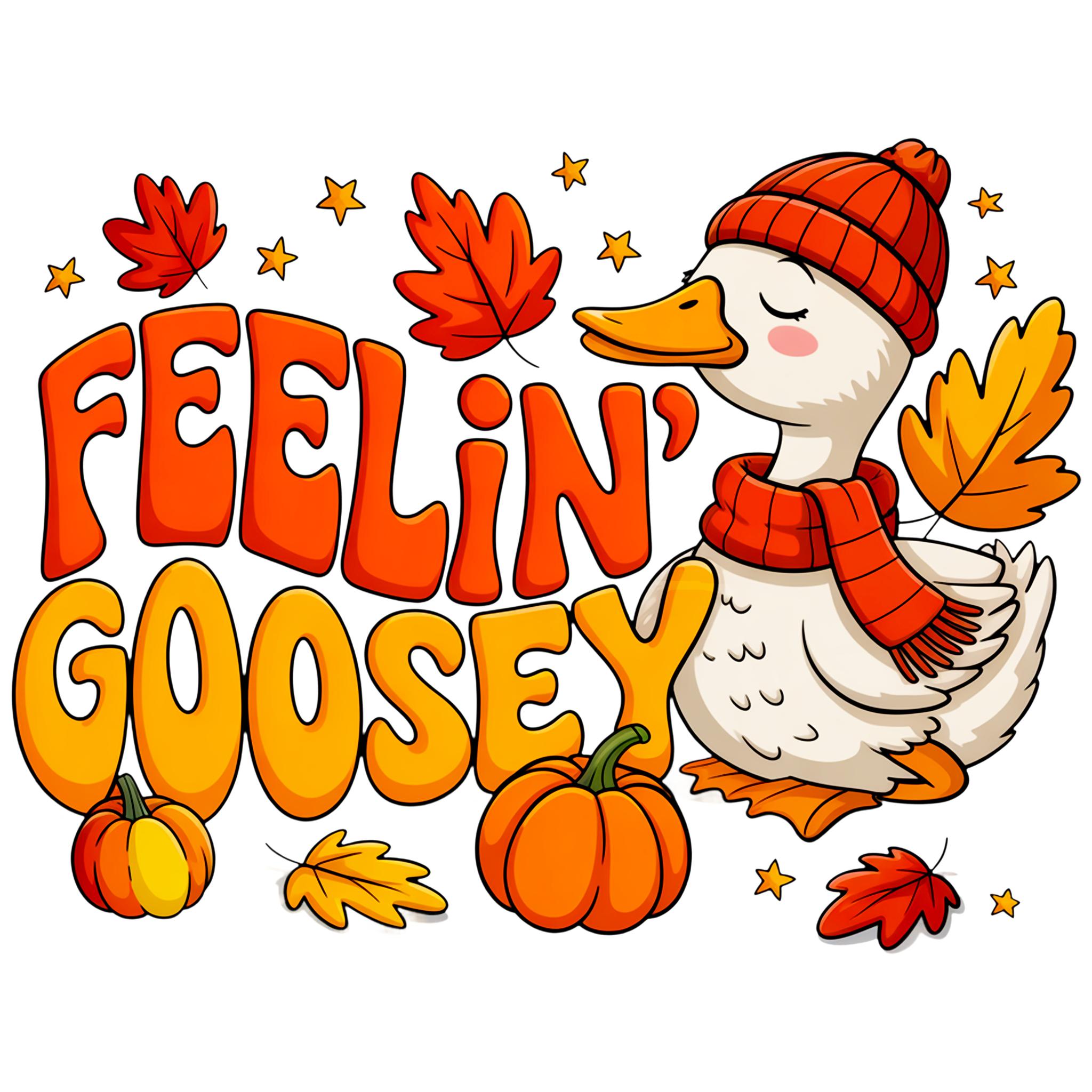Feelin' Goosey