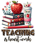 Teaching Is Heart Work