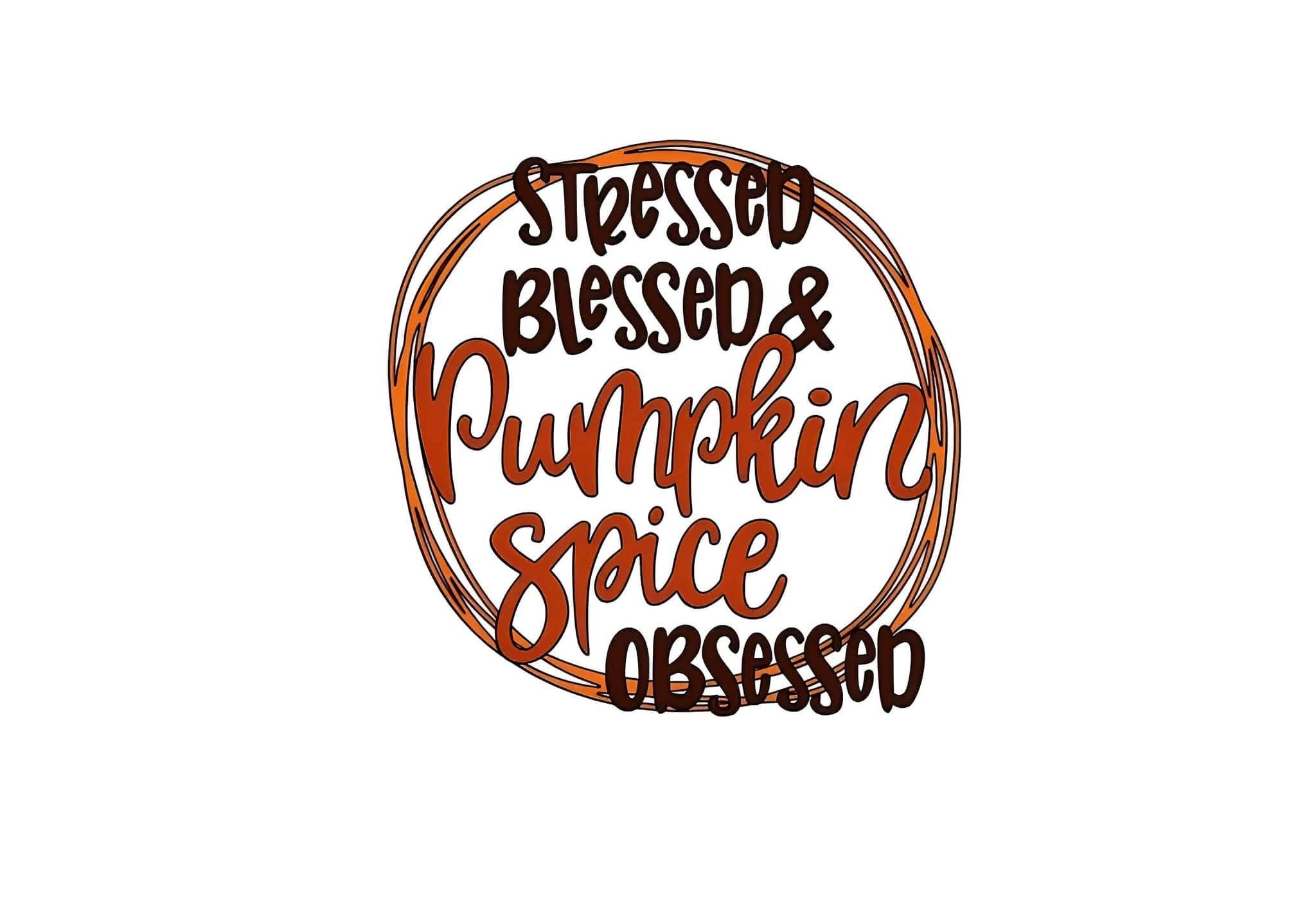 Pumpkin Spice Obsessed