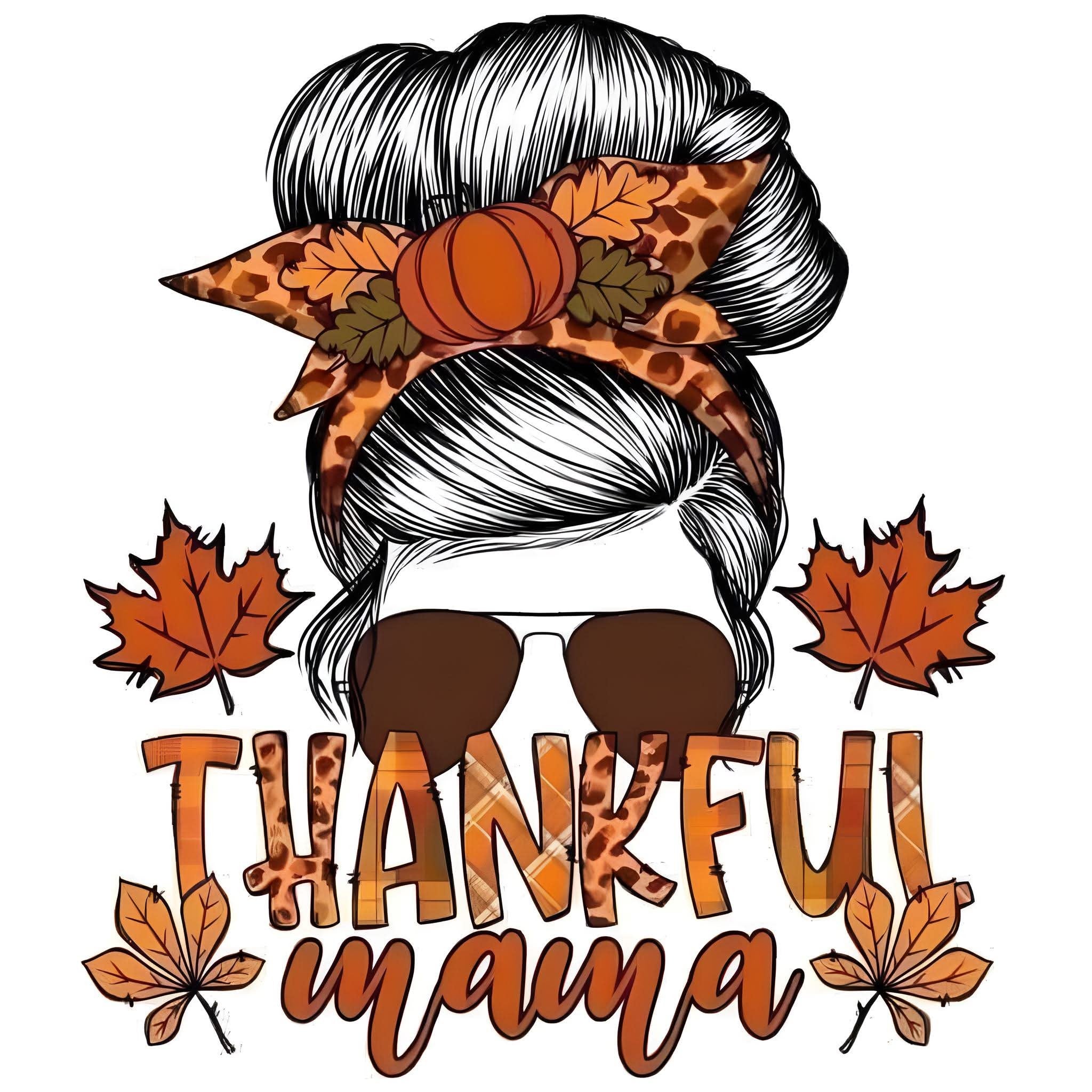 Thankful Mama