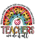 Teachers We Do It All