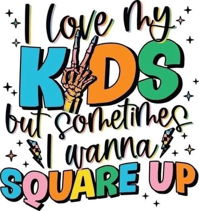 I Love My Kids