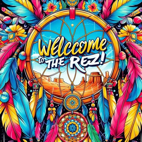 Welcome To The Rez