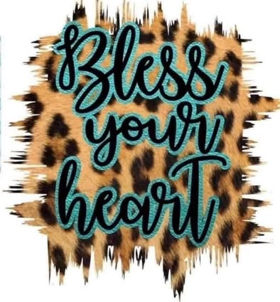 Bless Your Heart