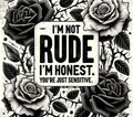 I'm Not Rude