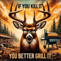 If You Kill It