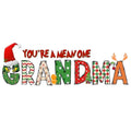 You're A Mean One Grandma