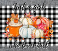 Just A Girl Who Loves Fall