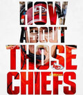 How About Those Chiefs