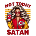 Not Today Satan