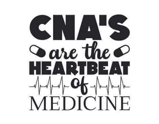 CNA's Are The Heartbeat